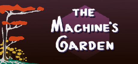 The Machine's Garden