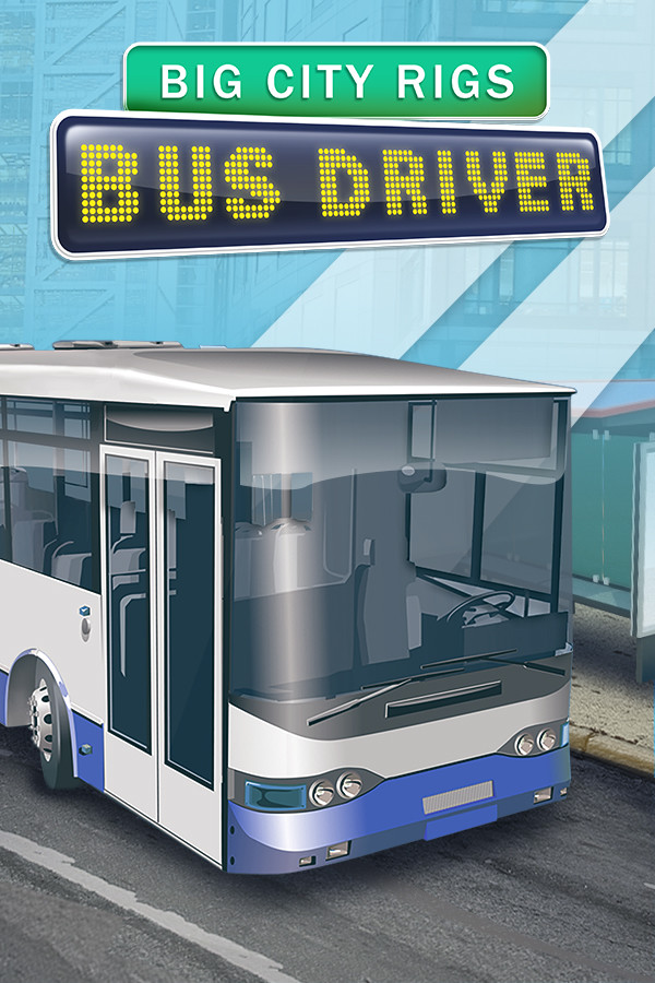 Big City Rigs: Bus Driver