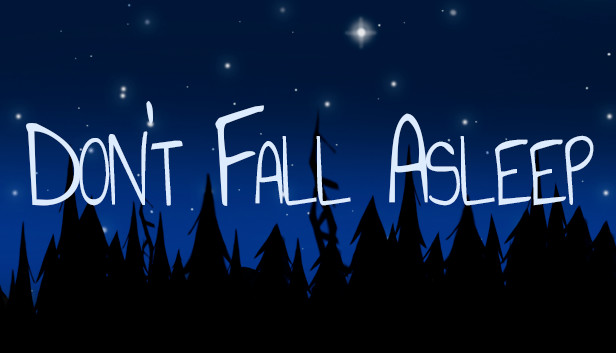 Don't Fall Asleep Steam capsule image