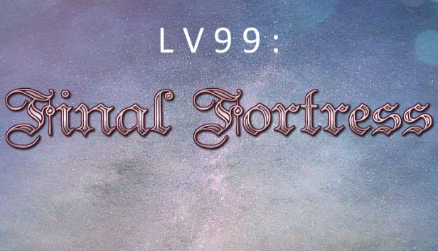 LV99: Final Fortress Steam capsule image