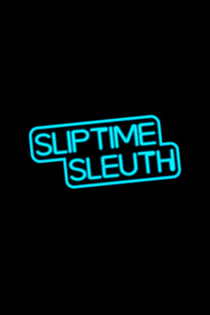 Sliptime Sleuth OST