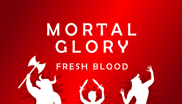 Mortal Glory - Fresh Blood DLC Steam capsule image