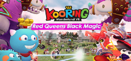 Kooring VR Wonderland : Red Queen's Black Magic