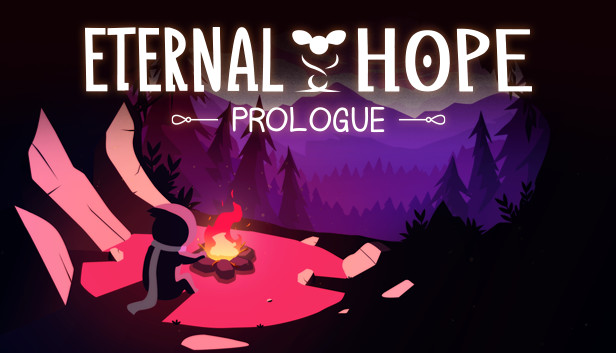 Eternal Hope: Prologue