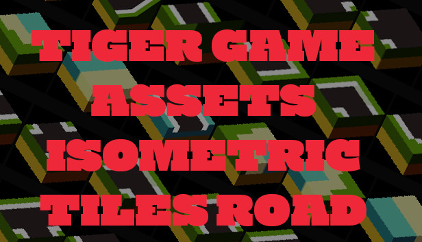 TIGER GAME ASSETS ISOMETRIC TILES ROAD Steam capsule image