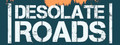 Desolate Roads