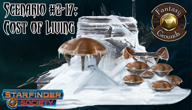 Fantasy Grounds - Starfinder RPG - Starfinder Society Scenario #2-17: Cost of Living Steam capsule image