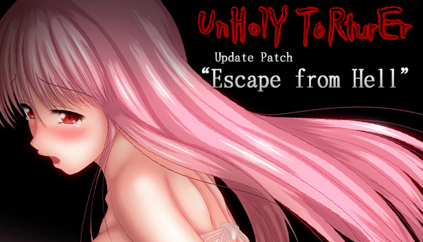 UnHolY ToRturEr Update patch "Escape from hell" Steam capsule image