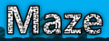 Maze