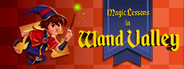 Magic Lessons in Wand Valley