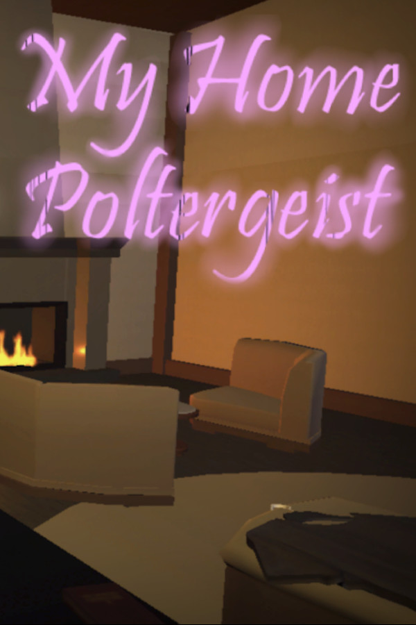 My Home Poltergeist
