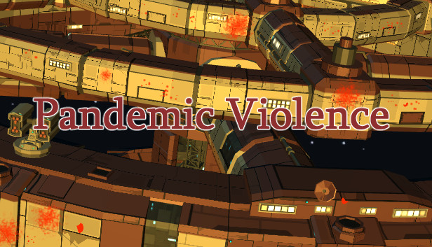 Pandemic Violence Steam capsule image