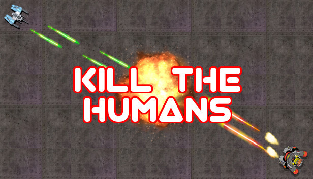 Kill The Humans Steam capsule image