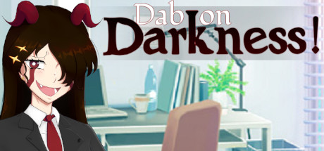 Dab on Darkness!