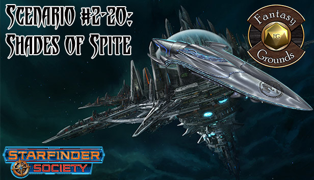 Fantasy Grounds - Starfinder RPG - Starfinder Society Scenario #2-20: Shades of Spite Steam capsule image