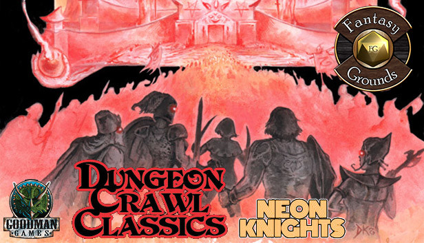 Fantasy Grounds - Dungeon Crawl Classics #94: Neon Knights Steam capsule image