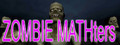ZOMBIE MATHters