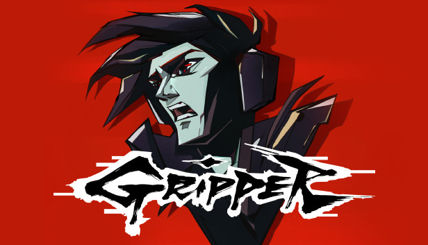 Gripper: Prologue