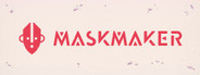 Maskmaker