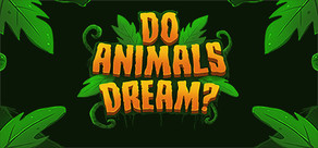 Do Animals Dream?