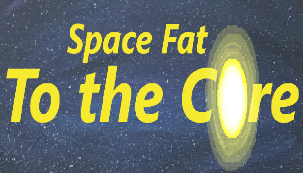 Space Fat: To the Core Steam capsule image