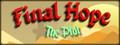 Final Hope: The Plot