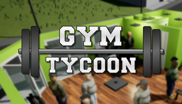 Gym Tycoon on Steam