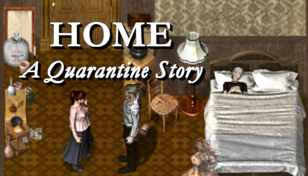 Home: A Quarantine Story