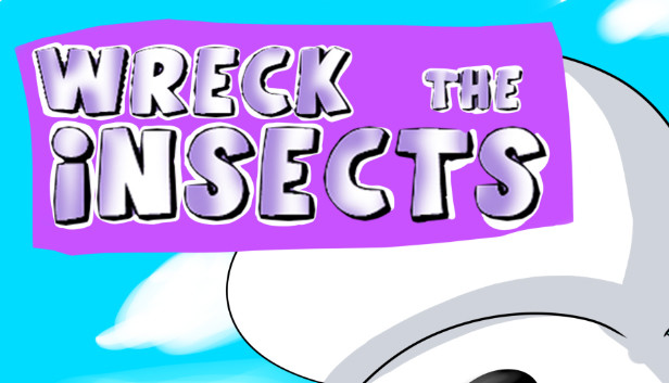 Wreck the Insects Steam capsule image