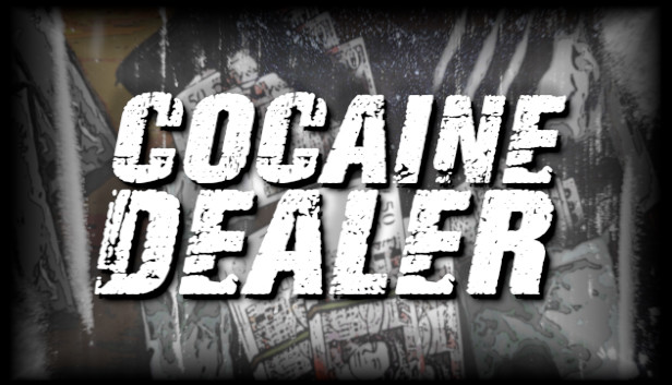 Cocaine Dealer Steam capsule image