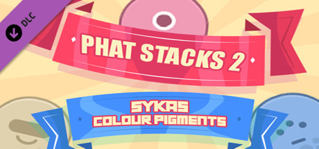 PHAT STACKS 2 - SYKAS COLOUR PIGMENTS header