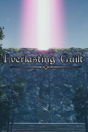 Everlasting Guilt