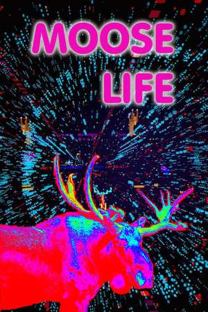 Moose Life