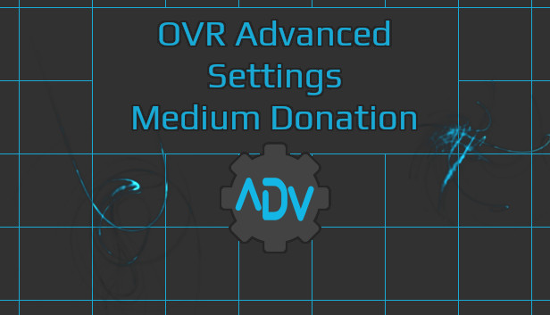 OVR Advanced Settings: Medium Donation Steam capsule image