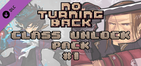 No Turning Back: Class Unlock Pack 1 header