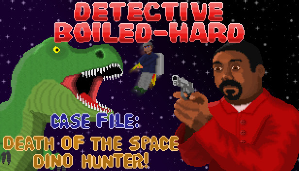 Detective Boiled-Hard / Case File - Death of the Space Dino Hunter Steam capsule image