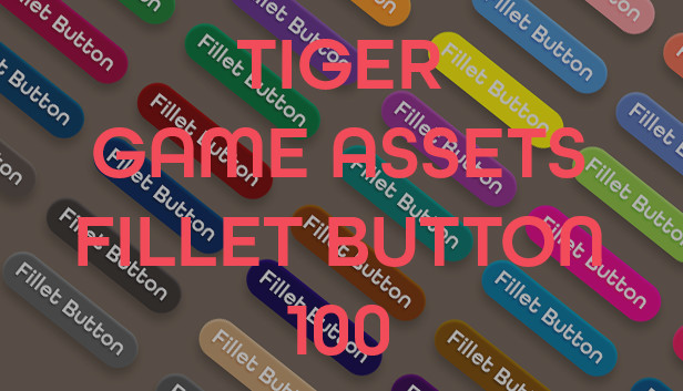 TIGER GAME ASSETS FILLET BUTTON 100 Steam capsule image