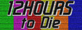 12 Hours to Die