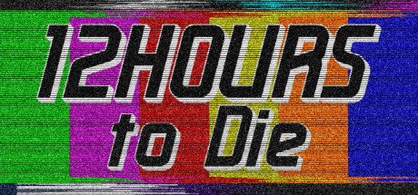 12 Hours to Die Cover Image
