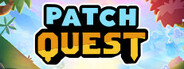 Patch Quest