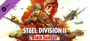 Steel Division 2 - Black Sunday