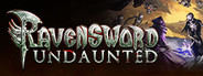 Ravensword: Undaunted