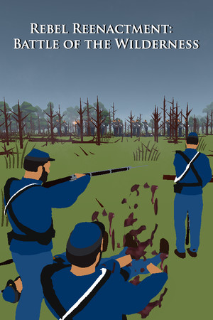 Rebel Reenactment: Battle of the Wilderness cover art