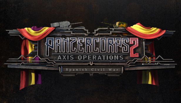 Panzer Corps 2: Axis Operations - Spanish Civil War Steam capsule image
