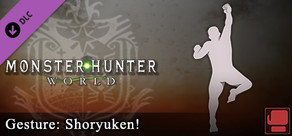Monster Hunter: World - 追加ジェスチャー「Street Fighter V 昇龍拳」