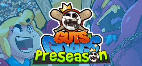 Guts 'N Goals: Preseason