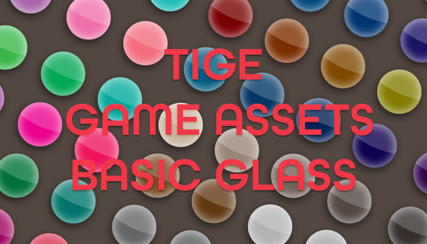 TIGE GAME ASSETS BASIC GLASS BALL Steam capsule image