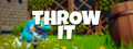 Throw It