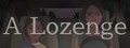 A Lozenge