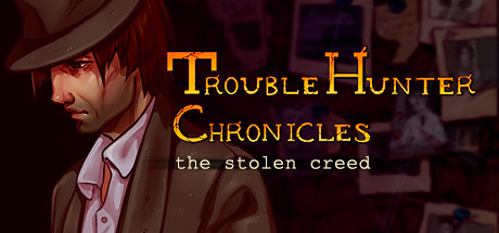 Trouble Hunter Chronicles: The Stolen Creed Cover Image